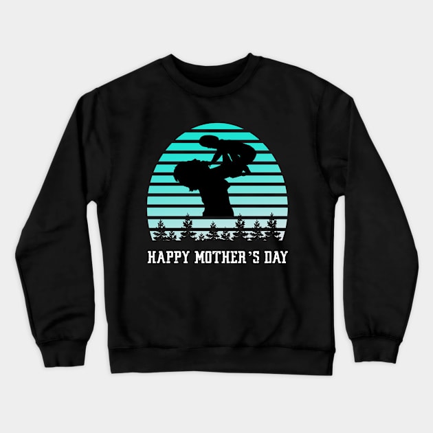 Happy Mother's Day Funny Gift Crewneck Sweatshirt by karascom